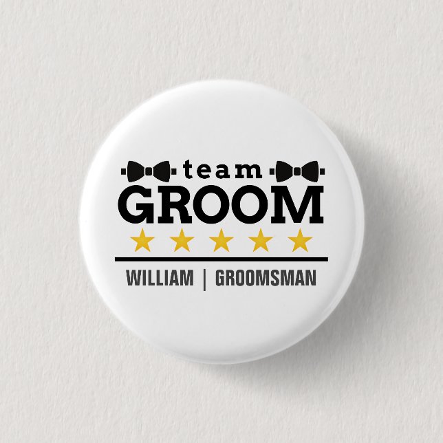Team Groom | Groomsman | Bachelor | Black White 1 Inch Round Button (Front)
