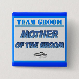Team Groom Mother 2 Inch Square Button