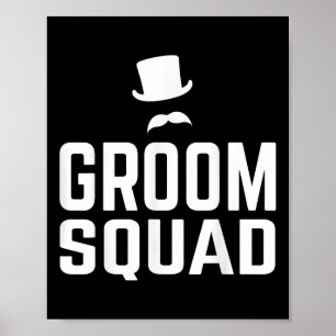 Team Groom Squad Wedding Bachelor Party Gift Marri Poster