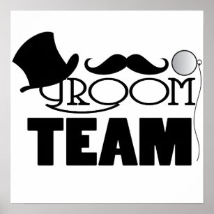 Team Groom - Top hat, monocle Poster