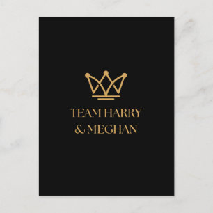 TEAM HARRY & MEGHAN WITH GOLD CROWN POSTCARD
