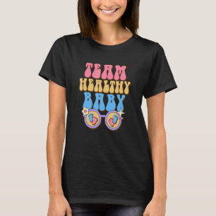Team Healthy Baby Baby Reveal Party Gender Reveal T-Shirt