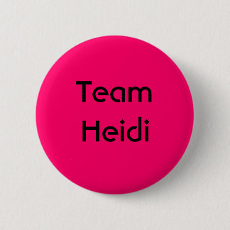Team Heidi 2 Inch Round Button