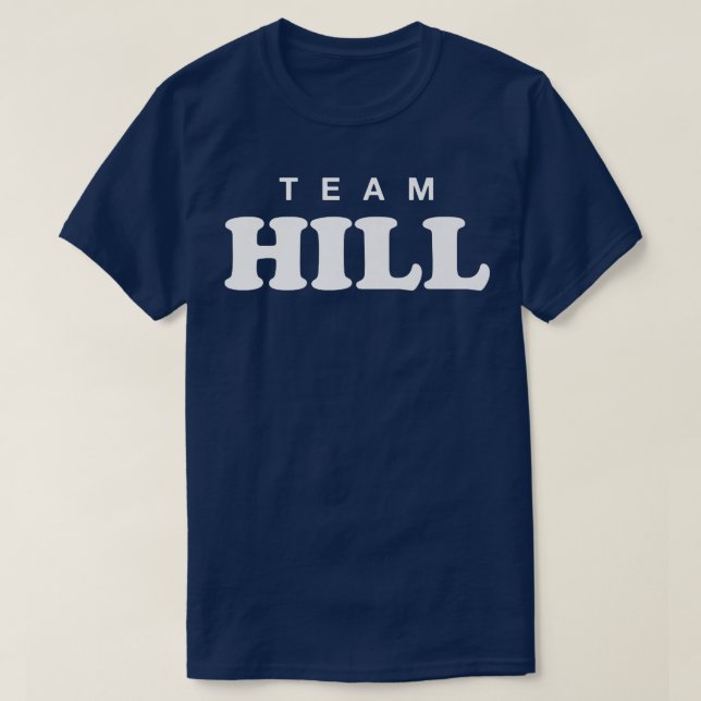 Team Hill Personalized Surname Bride Groom Family  T-Shirt (Design Front)