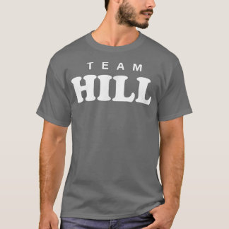 Team Hill Personalized Surname Bride Groom Family  T-Shirt