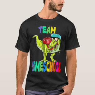 Team Homeschool Dinosaur T Rex Byck To School T-Shirt