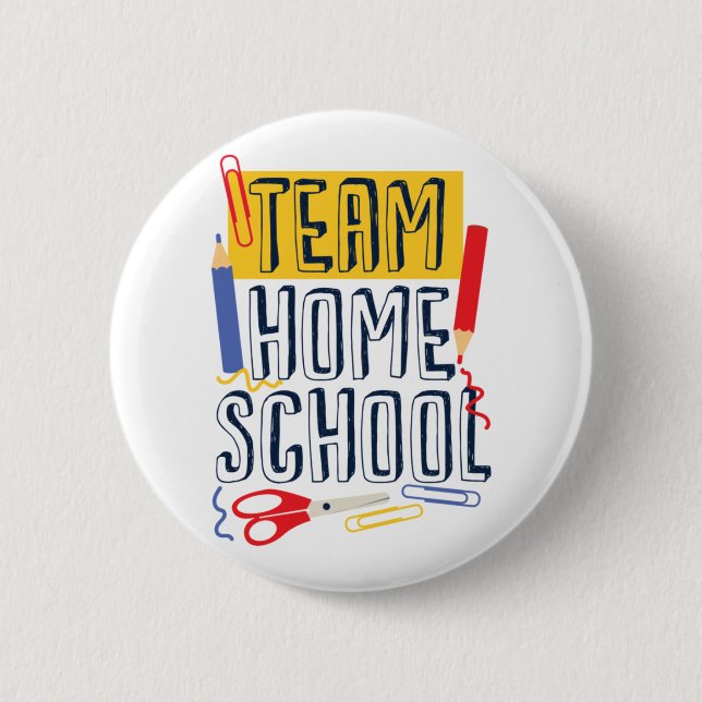 Team Homeschool Quarantine Teacher 2 Inch Round Button (Front)