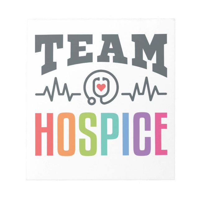 Team Hospice Nurse Social Worker Physician Manager Notepad (Front)