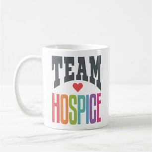 Team Hospice Squad Nurse Nursing  Coffee Mug