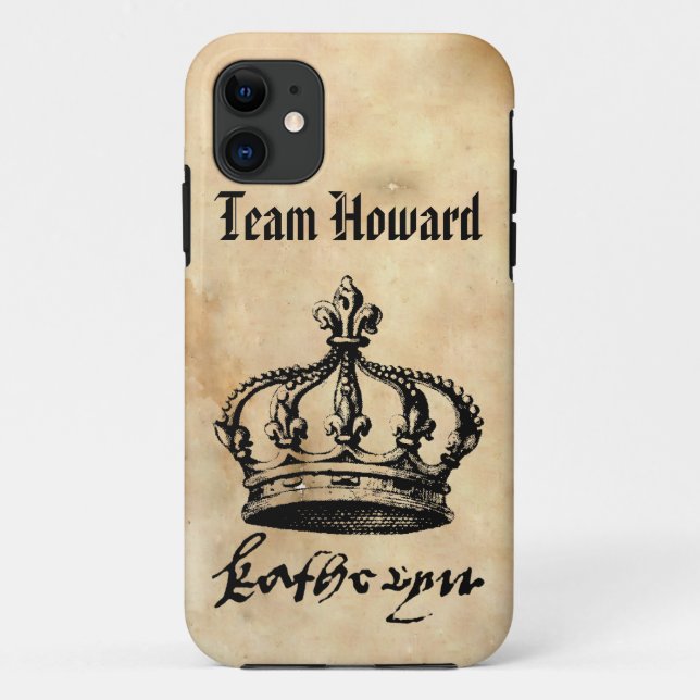 Team Howard - Catherine Howard's Crown & Signature Case-Mate iPhone Case (Back)