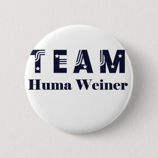 TEAM Huma Weiner 2 Inch Round Button