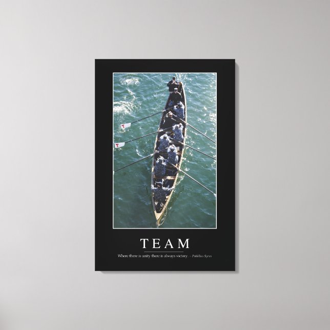 Team: Inspirational Quote 1 Canvas Print (Front)