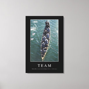 Team: Inspirational Quote 1 Canvas Print