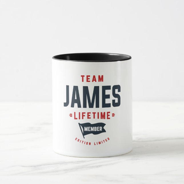 Team James Lifetime Member Funny Name James Mug (Center)