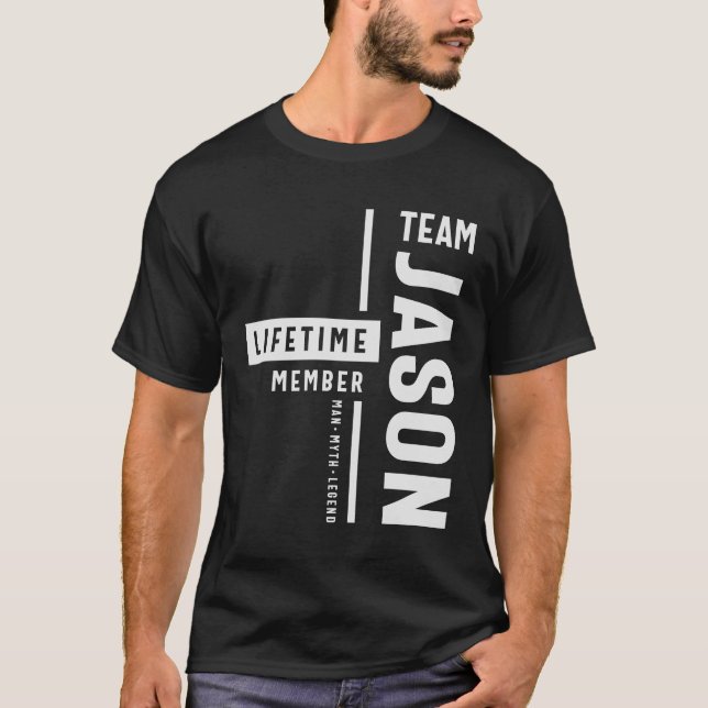 Team Jason Lifetime Member Funny Name Jason T-Shirt (Front)
