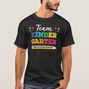 Team Kinder Garten Back To School 1 T-Shirt