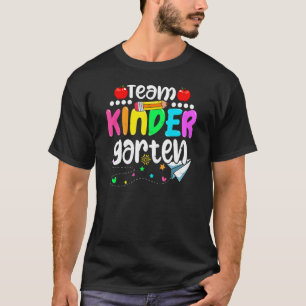 Team Kindergarten Cute Back To School First Day Of T-Shirt