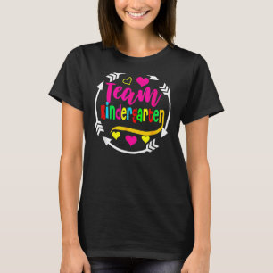 Team Kindergarten Student Teacher Back To School T-Shirt