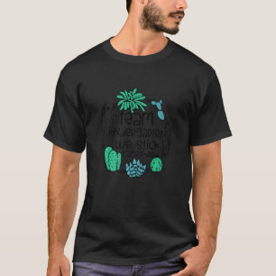 TEAM KINDERGARTEN We Stick Together Cactus Teacher T-Shirt