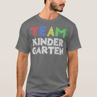 Team KindergartenBack To School T-Shirt