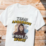 Team [Last Name] Proud Dad Graduation Photo T-Shirt<br><div class="desc">Celebrate your graduate together with this custom Team [Last Name] Graduation Shirt featuring your graduate’s photo and bold school-spirit lettering. This master listing allows you to choose any family role — making it easy to coordinate matching outfits for the entire support crew. ✨ Customize with: • Last name (Team Anderson,...</div>