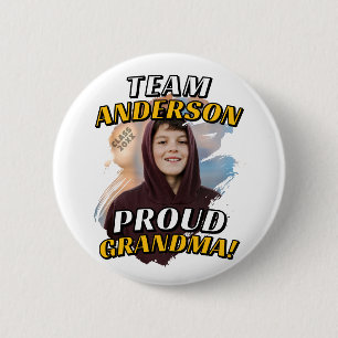 Team [Last Name] Proud Grandma Graduation Photo 2 Inch Round Button