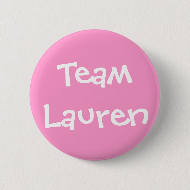 Team Lauren 2 Inch Round Button (Front)