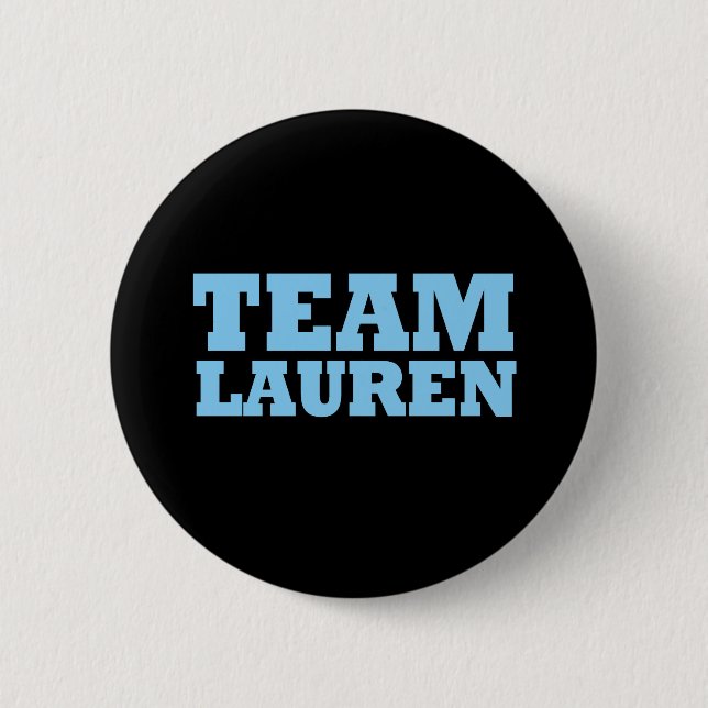 Team Lauren 2 Inch Round Button (Front)