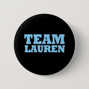 Team Lauren 2 Inch Round Button