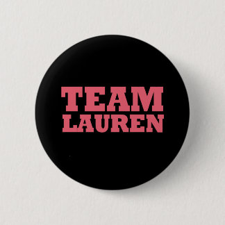 Team Lauren 2 Inch Round Button
