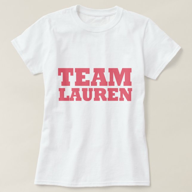 Team Lauren T-Shirt (Design Front)