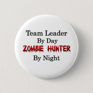 Team Leader/Zombie Hunter 2 Inch Round Button