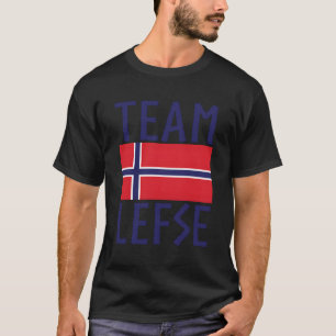 Team Lefse Norwegian Lefse Making T-Shirt