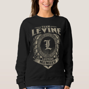 Team LEVINE Lifetime Member Surname LEVINE Family Sweatshirt