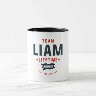 Team Liam Lifetime Member Funny Name Liam Mug