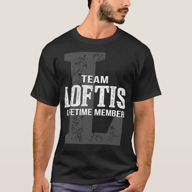 Team LOFTIS Lifetime Member T-Shirt (Front)