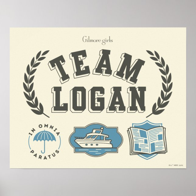 Team Logan Gilmore Girls Design Poster (Front)