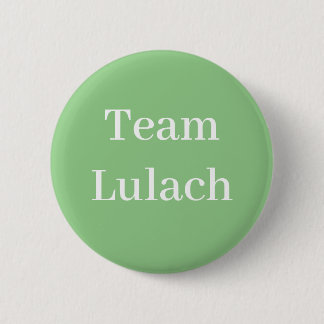 Team Lulach, King of Scots 2 Inch Round Button