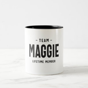 Team Maggie Lifetime Member Personalized Name  Two-Tone Coffee Mug