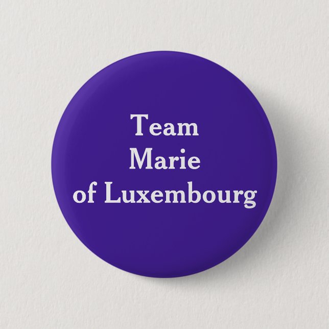Team Marie of Luxembourg 2 Inch Round Button (Front)