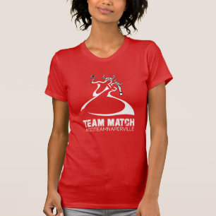 Team Match - Naperville! T-Shirt