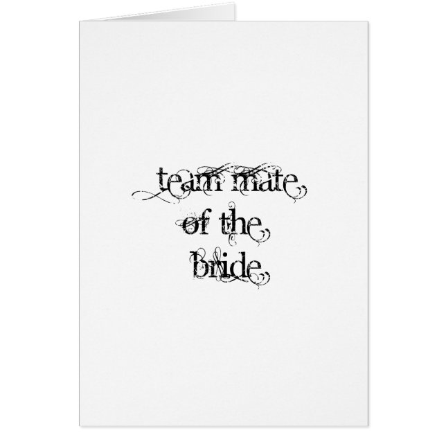 Team Mate of the Bride (Front)