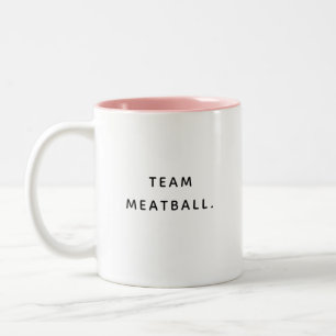Team meatball, funny cute trendy italian Two-Tone coffee mug