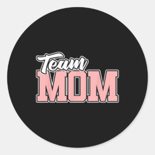 Team Mom Sell Softll Soccer Volleyll Footll Classic Round Sticker