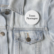 "Team Montague" Button