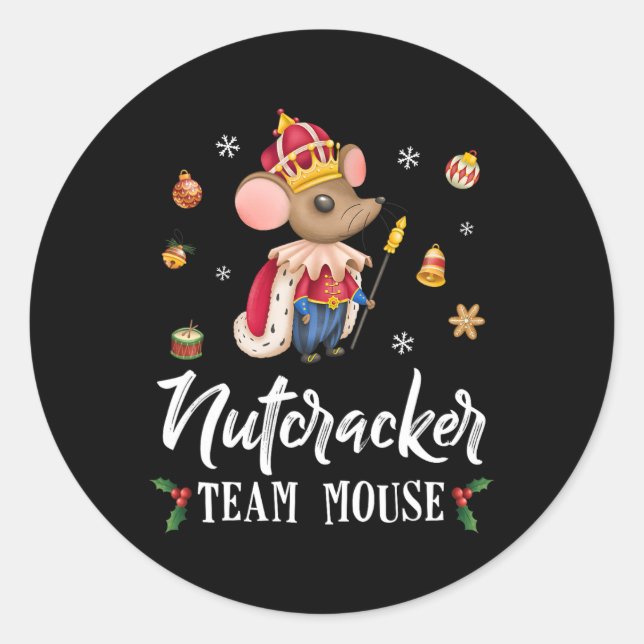 Team Mouse Nutcracker  Christmas Dance Fun Soldier Classic Round Sticker (Front)