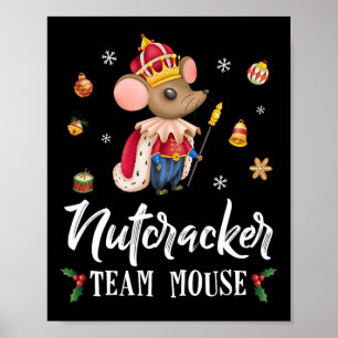 Team Mouse Nutcracker  Christmas Dance Fun Soldier Poster