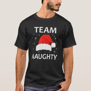 Team Naughty Couple Matching Christmas Outfit Team T-Shirt