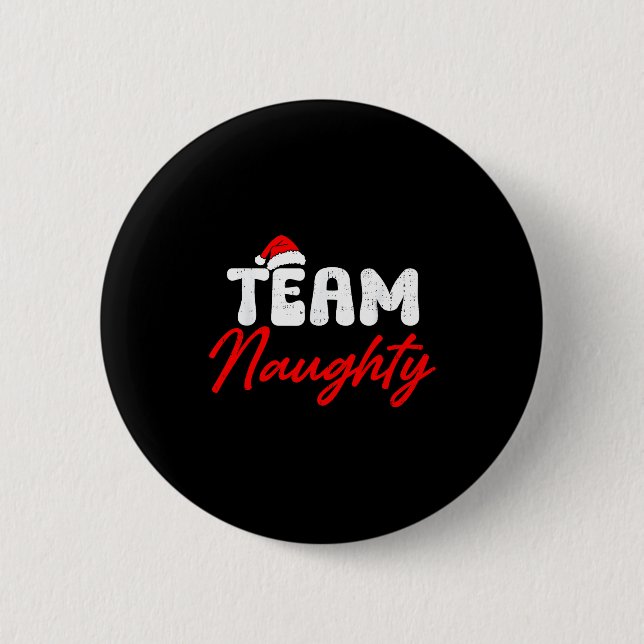 Team Naughty Funny Christmas Couple Matching Team  2 Inch Round Button (Front)