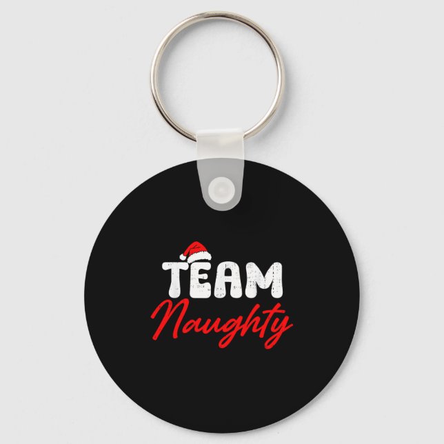 Team Naughty Funny Christmas Couple Matching Team  Keychain (Front)